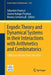 Ergodic Theory and Dynamical Systems in Their Interactions with Arithmetics and Combinatorics: Cirm Jean-Morlet Chair, Fall 2016 by Sébastien Ferenczi