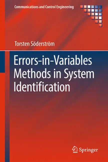 Errors-In-Variables Methods in System Identification by Torsten Söderström