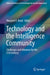 Technology and the Intelligence Community: Challenges and Advances for the 21st Century by Margaret E. Kosal