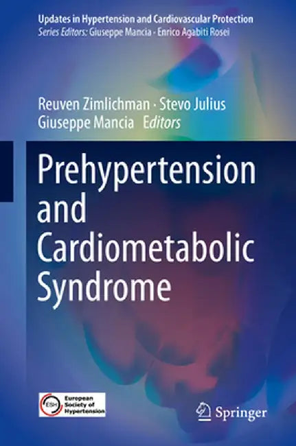 Prehypertension and Cardiometabolic Syndrome by Reuven Zimlichman