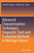 Advanced Characterization Techniques, Diagnostic Tools and Evaluation Methods in Heritage Science by David M. Bastidas