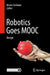 Robotics Goes Mooc: Design by Bruno Siciliano