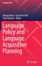 Language Policy and Language Acquisition Planning by Maarja Siiner