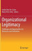 Organizational Legitimacy: Challenges and Opportunities for Businesses and Institutions by Emilio Díez-De-Castro