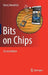 Bits on Chips by Harry Veendrick