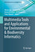 Multimedia Tools and Applications for Environmental & Biodiversity Informatics by Alexis Joly, Stefanos Vrochidis, Kostas Karatzas