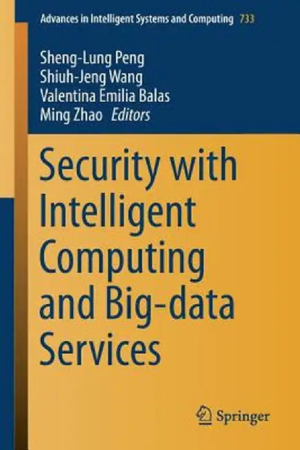 Security with Intelligent Computing and Big-Data Services by Sheng-Lung Peng