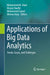 Applications of Big Data Analytics: Trends, Issues, and Challenges by Mohammed M. Alani