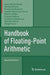 Handbook of Floating-Point Arithmetic by Jean-Michel Muller