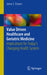 Value Driven Healthcare and Geriatric Medicine: Implications for Today's Changing Health System by James S. Powers