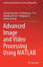 Advanced Image and Video Processing Using MATLAB by Shengrong Gong
