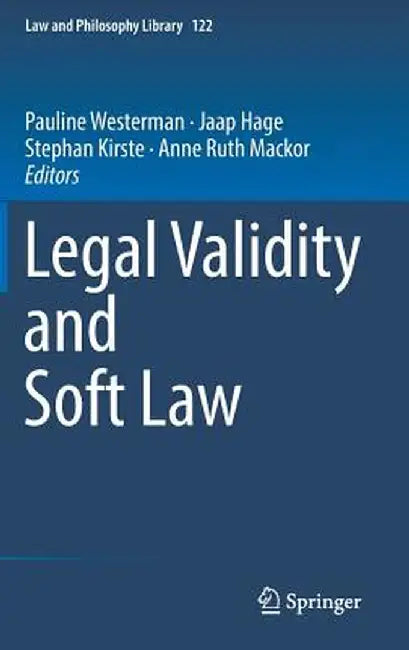 Legal Validity and Soft Law by Pauline Westerman