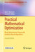 Practical Mathematical Optimization: Basic Optimization Theory and Gradient-Based Algorithms by Jan A. Snyman
