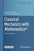 Classical Mechanics with Mathematica®- by Romano