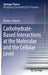 Carbohydrate-Based Interactions at the Molecular and the Cellular Level by Kieran L. Hudson
