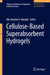 Cellulose-Based Superabsorbent Hydrogels by MD Ibrahim H. Mondal