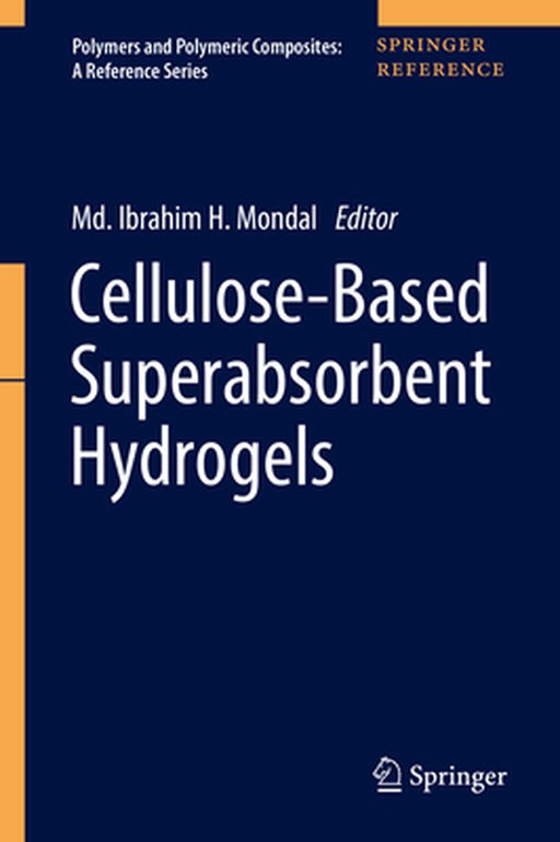 Cellulose-Based Superabsorbent Hydrogels by MD Ibrahim H. Mondal