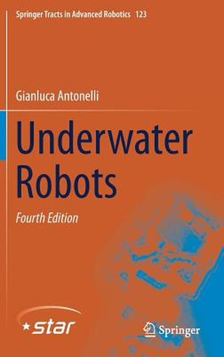 Underwater Robots by Gianluca Antonelli