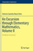 An Excursion Through Elementary Mathematics, Volume II: Euclidean Geometry by Antonio Caminha Muniz Neto