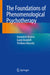 The Foundations of Phenomenological Psychotherapy by Giampiero Arciero