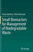Small Bioreactors for Management of Biodegradable Waste by Pranas Baltrenas