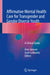 Affirmative Mental Health Care for Transgender and Gender Diverse Youth: A Clinical Guide by Aron Janssen