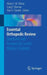 Essential Orthopedic Review: Questions and Answers for Senior Medical Students by Adam E. M. Eltorai