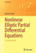 Nonlinear Elliptic Partial Differential Equations: An Introduction by Hervé Le Dret