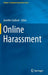 Online Harassment by Jennifer Golbeck