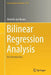 Bilinear Regression Analysis: An Introduction by Dietrich Von Rosen
