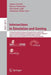 Intersections in Simulation and Gaming: 21st Annual Simulation Technology and Training Conference, Simtect 2016, and 47th International Simulation and by Anjum Naweed