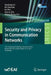 Security and Privacy in Communication Networks: 13th International Conference, Securecomm 2017, Niagara Falls, On, Canada, October 22-25, 2017, Procee by Xiaodong Lin