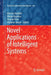 Novel Applications of Intelligent Systems by Mincho Hadjiski