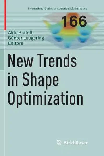 New Trends in Shape Optimization by Aldo Pratelli