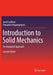 Introduction to Solid Mechanics: An Integrated Approach by Jacob Lubliner