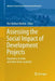 Assessing the Social Impact of Development Projects: Experience in India and Other Asian Countries by Hari Mohan Mathur