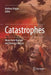 Catastrophes: Views from Natural and Human Sciences by Andreas Hoppe