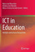 ICT in Education: Multiple and Inclusive Perspectives by Maria José Marcelino