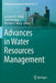 Advances in Water Resources Management by Lawrence K. Wang
