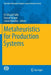 Metaheuristics for Production Systems by El-Ghazali Talbi