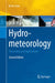 Hydrometeorology: Forecasting and Applications by Kevin Sene