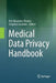 Medical Data Privacy Handbook by Aris Gkoulalas-Divanis