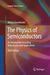The Physics of Semiconductors: An Introduction Including Nanophysics and Applications by Marius Grundmann