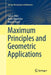 Maximum Principles and Geometric Applications by Luis J. Alías