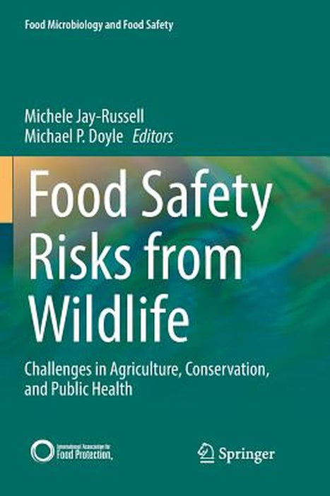 Food Safety Risks from Wildlife by Michele Jay-Russell