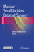 Manual Small Incision Cataract Surgery by Bonnie An Henderson