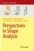 Perspectives in Shape Analysis by Michael Breuß