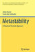 Metastability: A Potential-Theoretic Approach by Anton Bovier