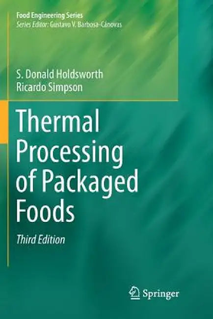 Thermal Processing of Packaged Foods by S. Donald Holdsworth