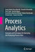 Process Analytics: Concepts and Techniques for Querying and Analyzing Process Data by Seyed-Mehdi-Reza Beheshti